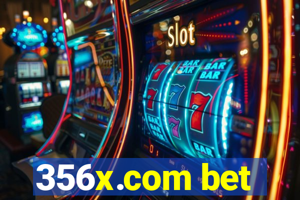 356x.com bet